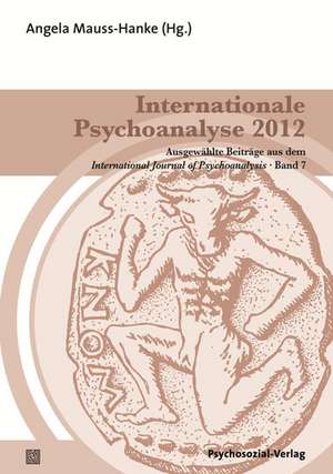 Internationale Psychoanalyse 2012 de Angela Mauss-Hanke