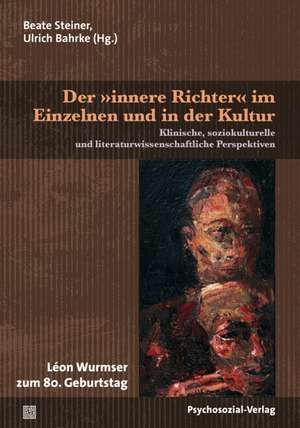 Der »innere Richter« im Einzelnen und in der Kultur