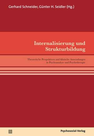 Internalisierung und Strukturbildung de Gerhard Schneider