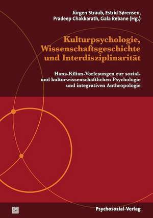 Kulturpsychologie in interdisziplinärer Perspektive de Jürgen Straub