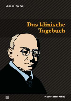 Das klinische Tagebuch de Sándor Ferenczi