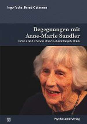 Begegnungen mit Anne-Marie Sandler de Ingo Focke