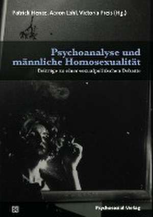 Psychoanalyse und männliche Homosexualität de Patrick Henze