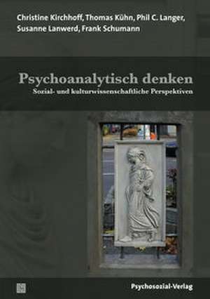 Psychoanalytisch denken de Christine Kirchhoff