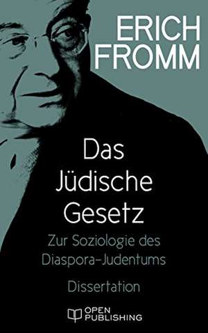 Das jüdische Gesetz de Erich Fromm