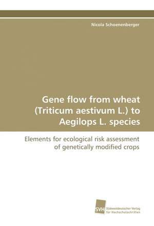 Gene Flow from Wheat (Triticum Aestivum L.) to Aegilops L. Species: A Risk of Importing the Disease or Not? de Nicola Schoenenberger