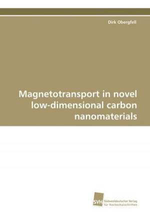 Magnetotransport in Novel Low-Dimensional Carbon Nanomaterials: A Novel Histone Lysine Mono-Methyltransferase de Dirk Obergfell