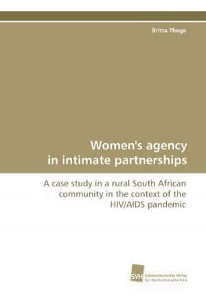 Women's Agency in Intimate Partnerships: A Novel Histone Lysine Mono-Methyltransferase de Britta Thege