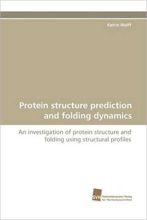 Protein Structure Prediction and Folding Dynamics: Communities in Private-Collective Innovation de Katrin Wolff