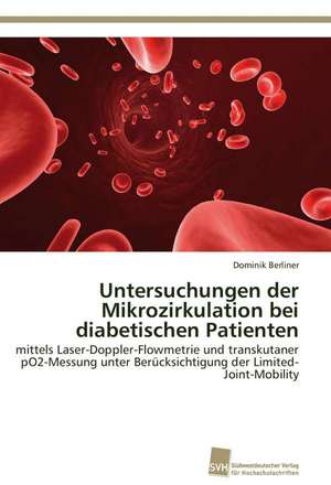 Untersuchungen Der Mikrozirkulation Bei Diabetischen Patienten: Communities in Private-Collective Innovation de Dominik Berliner