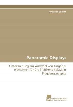 Panoramic Displays de Johannes Kellerer