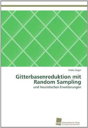 Gitterbasenreduktion mit Random Sampling de Heiko Vogel