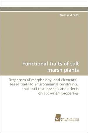 Functional Traits of Salt Marsh Plants: Finding Out about Getting in de Vanessa Minden