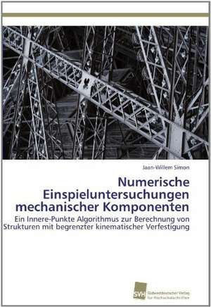 Numerische Einspieluntersuchungen Mechanischer Komponenten: An Alternative Succession Route for Family Firms de Jaan-Willem Simon