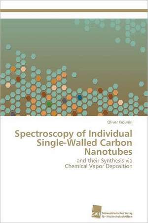 Spectroscopy of Individual Single-Walled Carbon Nanotubes de Oliver Kiowski