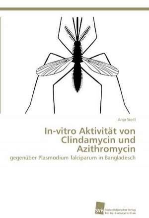 In-Vitro Aktivitat Von Clindamycin Und Azithromycin: An Alternative Succession Route for Family Firms de Anja Siedl