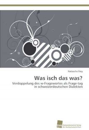 Was isch das was? de Natascha Frey