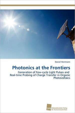 Photonics at the Frontiers de Daniel Herrmann