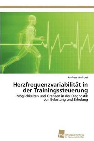 Herzfrequenzvariabilitat in Der Trainingssteuerung: Readiness for Peaceful Solution de Andreas Venhorst