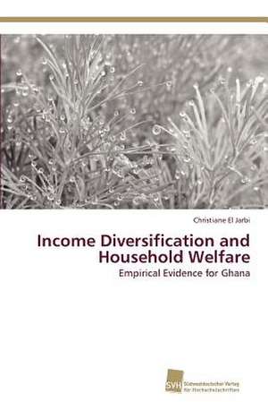 Income Diversification and Household Welfare de Christiane El Jarbi