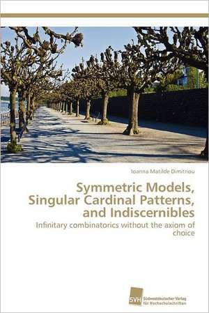 Symmetric Models, Singular Cardinal Patterns, and Indiscernibles de Ioanna Matilde Dimitriou