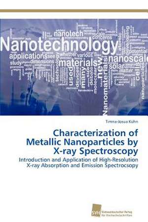 Characterization of Metallic Nanoparticles by X-Ray Spectroscopy: Kontrolle Durch Kir-Genotyp Und HLA-Polymorphismus de Timna-Josua Kühn