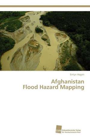 Afghanistan Flood Hazard Mapping de Emlyn Hagen