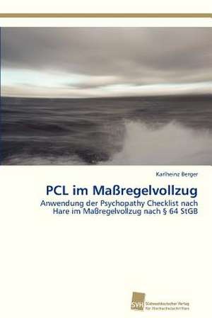 PCL im Maßregelvollzug de Karlheinz Berger