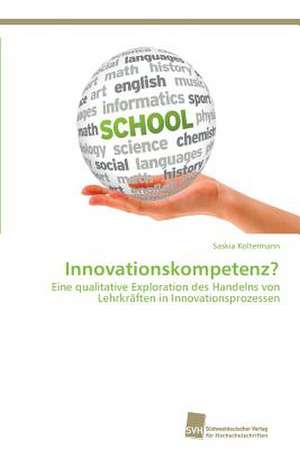 Innovationskompetenz? de Saskia Koltermann