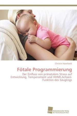 Fötale Programmierung de Christin Haselbeck