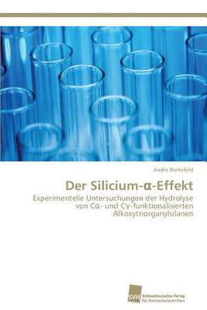 Der Silicium-¿-Effekt de Andre Berkefeld