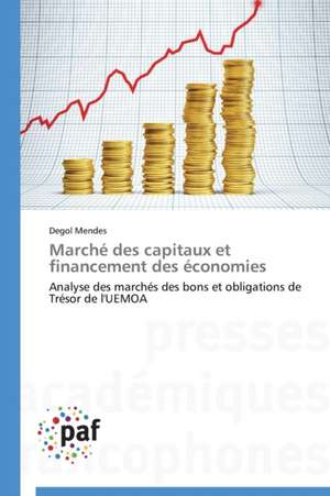 Marché des capitaux et financement des économies de Degol Mendes