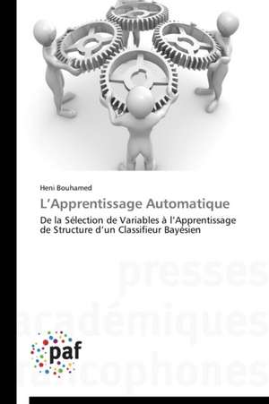 L¿Apprentissage Automatique de Heni Bouhamed