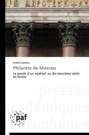 Philarète de Moscou de Andreï Lebedev