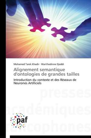 Alignement semantique d'ontologies de grandes tailles de Mohamed Tarek Khadir