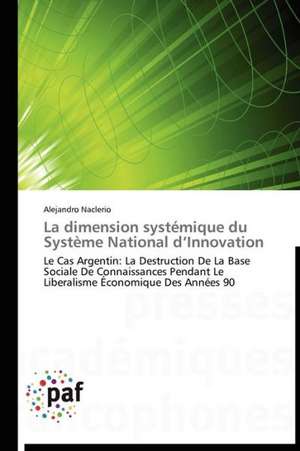 La dimension systémique du Système National d¿Innovation de Alejandro Naclerio