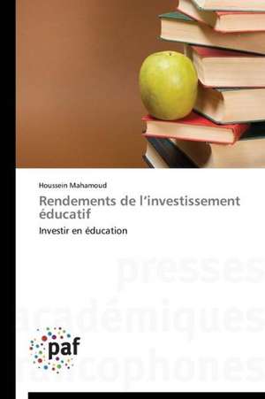 Rendements de l¿investissement éducatif de Houssein Mahamoud