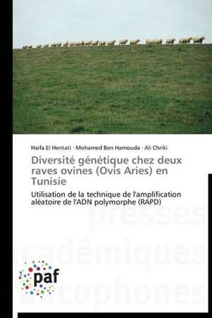 Diversité génétique chez deux raves ovines (Ovis Aries) en Tunisie de Haifa El Hentati