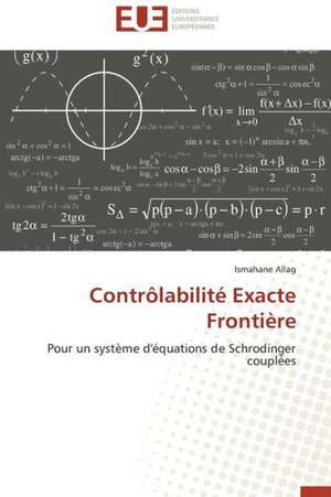 Contrôlabilité Exacte Frontière de Ismahane Allag