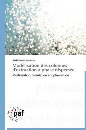 Modélisation des colonnes d'extraction à phase dispersée de Abdelmalek Hasseine