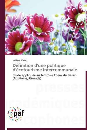 Définition d'une politique d'écotourisme intercommunale de Hélène Valot