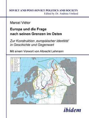 Marcel, V: Europa und die Frage nach seinen Grenzen im Osten