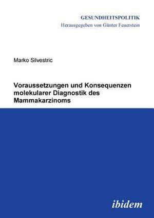 Silvestric, M: Voraussetzungen und Konsequenzen molekularer