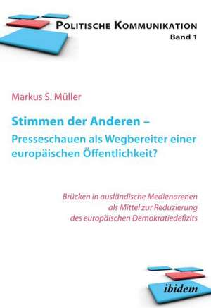 Müller, M: Stimmen der Anderen - Presseschauen als Wegbereit