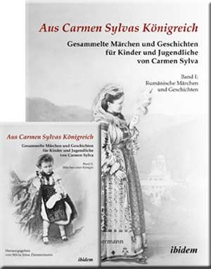 Aus Carmen Sylvas Königreich. Gesammelte Märchen und Geschichten de Carmen Sylva