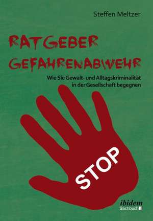 Meltzer, S: Ratgeber Gefahrenabwehr