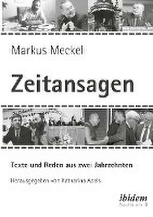 "Zeitansagen" de Markus Abels Meckel