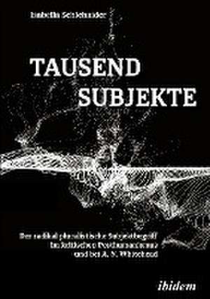 Tausend Subjekte de Isabella Schlehaider