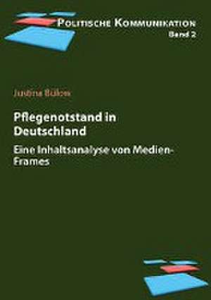 Pflege(notstand) in Deutschland de Justina Bülow