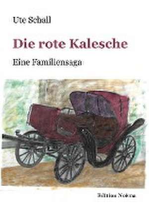 Die rote Kalesche de Ute Schall